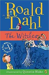 The Witches by Roald Dahl